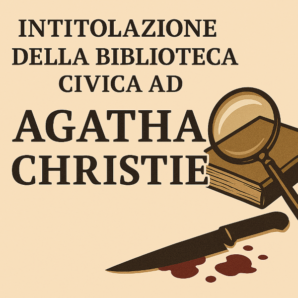 Intitolazione della Biblioteca Civica ad Agatha Christie